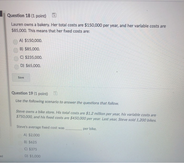 Solved Question 18 (1 point) Lauren owns a bakery. Her total