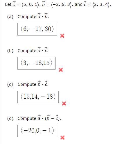 Solved Let a= 5,0,1 ,b= −2,6,3 , and c= 2,3,4 . (a) Compute | Chegg.com