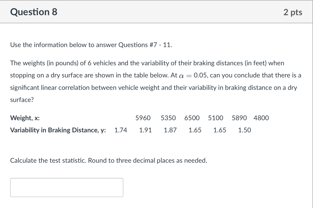Solved Question 7 2 pts Use the information below to answer | Chegg.com