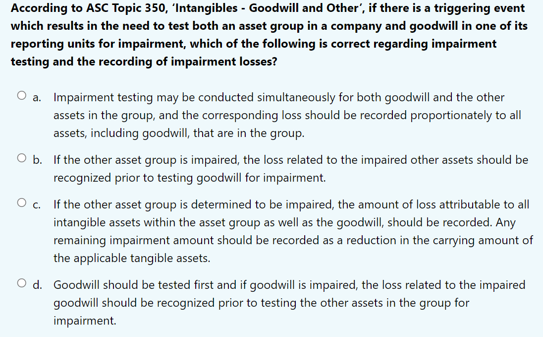 Solved According To ASC Topic 350, 'Intangibles - Goodwill | Chegg.com