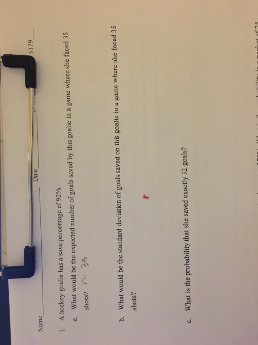 Solved A hockey goalie has a save percentage of 92. a.