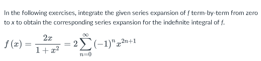 Solved In The Following Exercises, Integrate The Given 