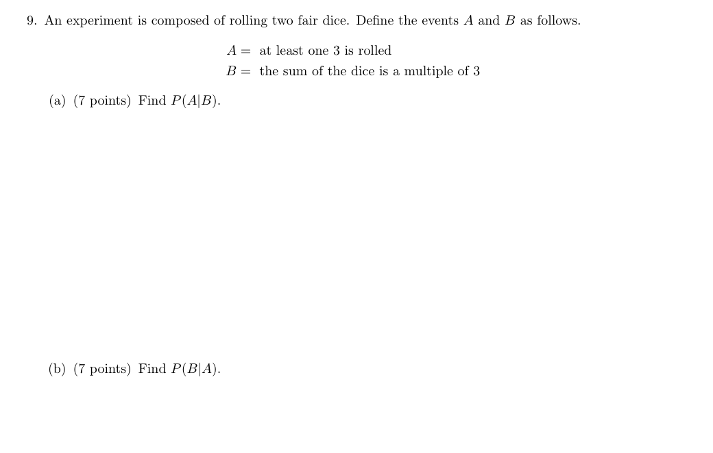 Solved 9. An experiment is composed of rolling two fair | Chegg.com