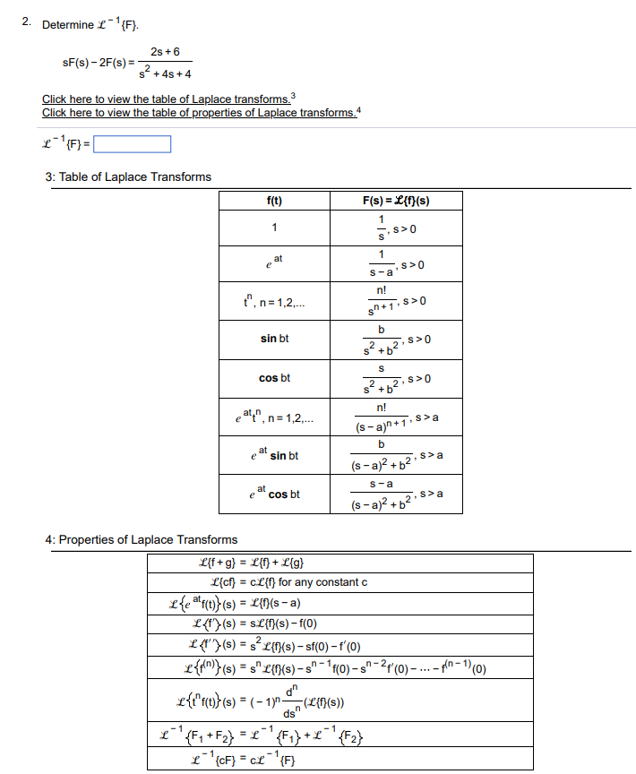 Solved 2. Determine L-'{F} 2s + 6 sF(s) - 2F(s) = 2 s'+48 +4 | Chegg.com