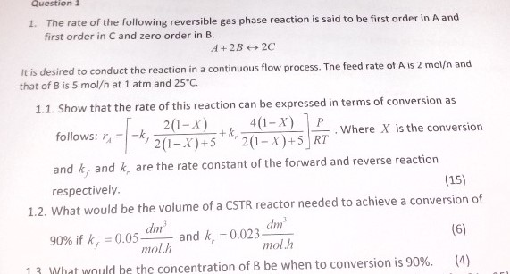 Solved Question 1 1. The rate of the following reversible | Chegg.com