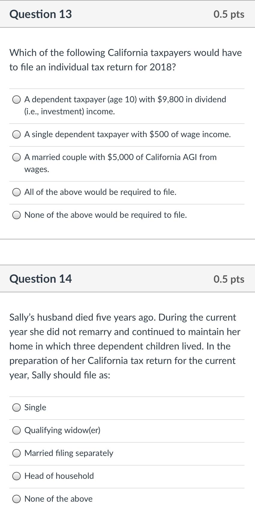 Solved Question 13 0.5 Pts Which Of The Following California | Chegg.com