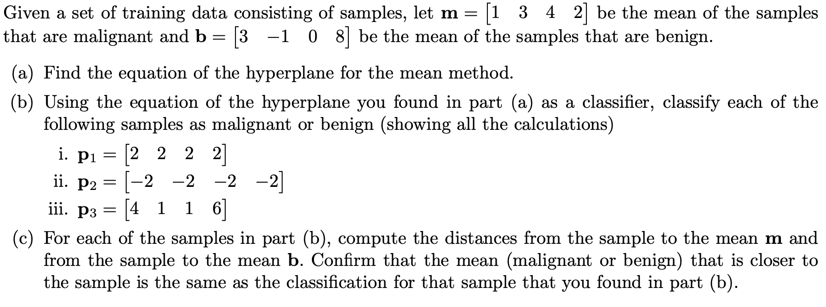 Solved Given a set of training data consisting of samples, | Chegg.com