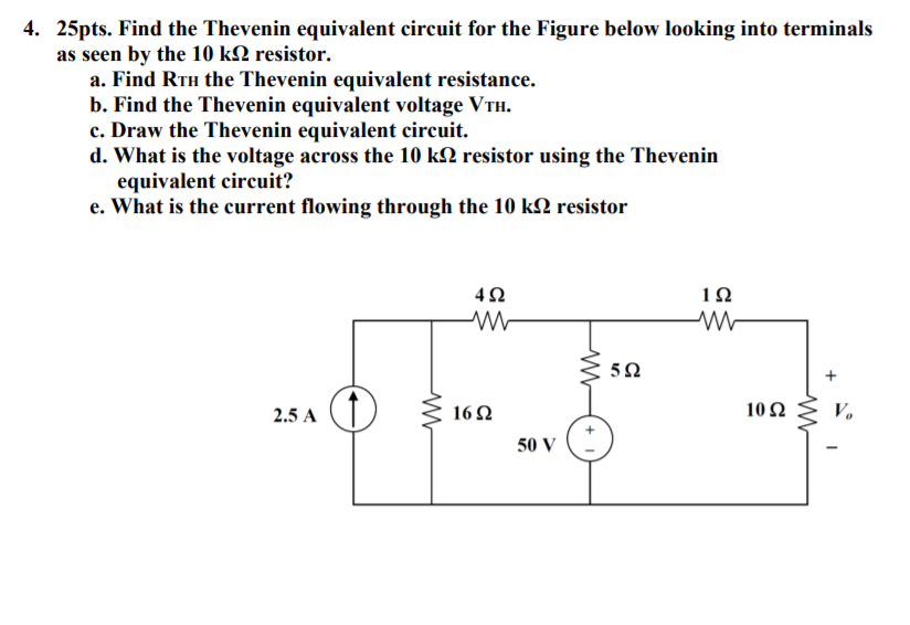 Solved 4. 25pts. Find the Thevenin equivalent circuit for | Chegg.com