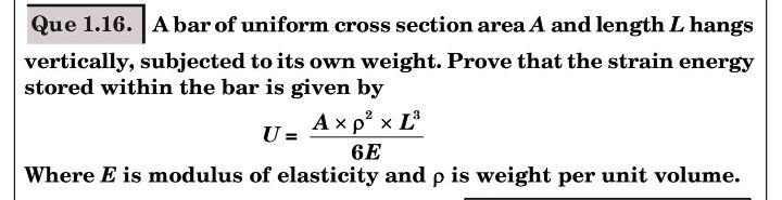Solved Que 1.16. A bar of uniform cross section area A and | Chegg.com