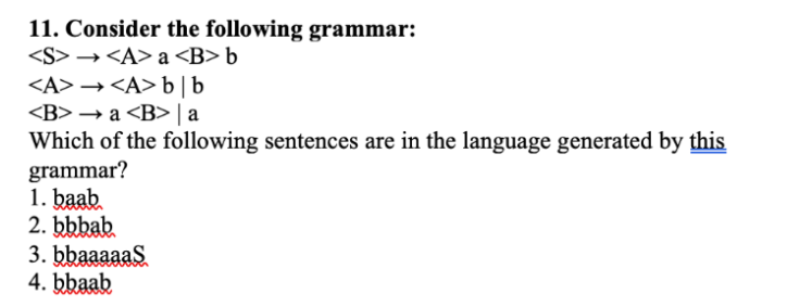 Solved 11. Consider The Following Grammar: A B | Chegg.com