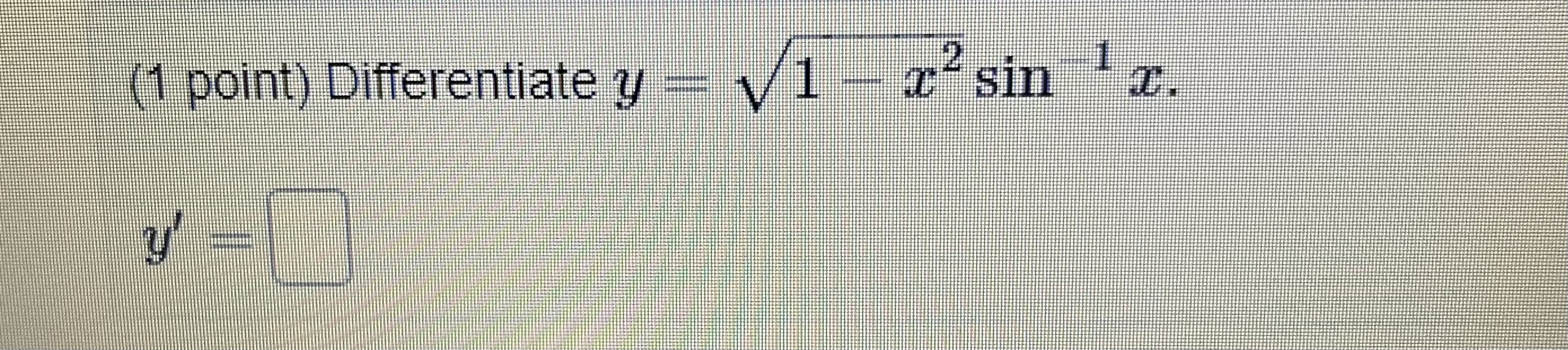 \( y=\sqrt{1-x^{2}} \sin ^{-1} x \)