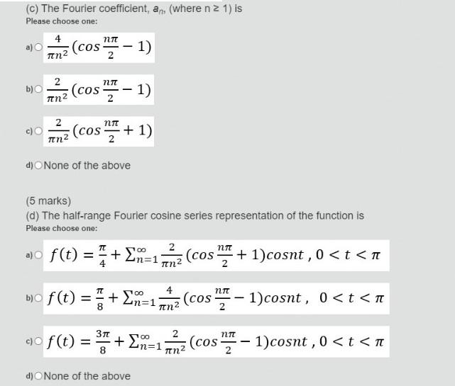 Solved The sketch of the following function f(t) = TT t if 0 | Chegg.com