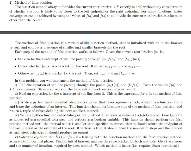 2) Method of false position The bisection method | Chegg.com