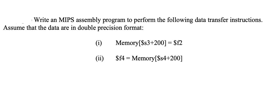 Solved Write An MIPS Assembly Program To Perform The | Chegg.com