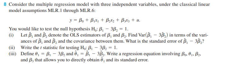 Solved 8 Consider The Multiple Regression Model With Three | Chegg.com