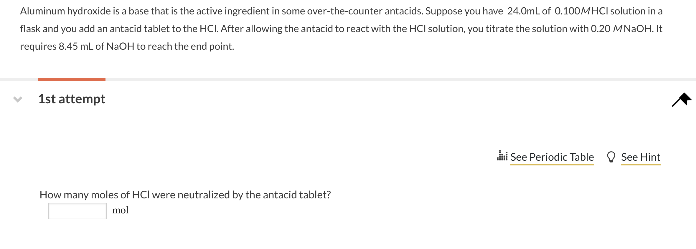 Aluminum hydroxide is a base that is the active ingredient in some over-the-counter antacids. Suppose you have \( 24.0 \mathr