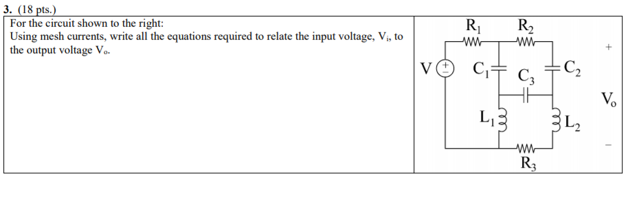 Solved 3. (18 pts.) For the circuit shown to the right: | Chegg.com