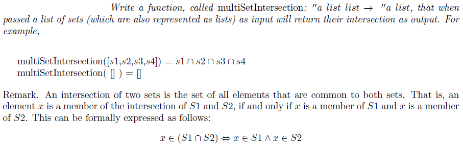 Solved Write a function, called multiSetIntersection: 