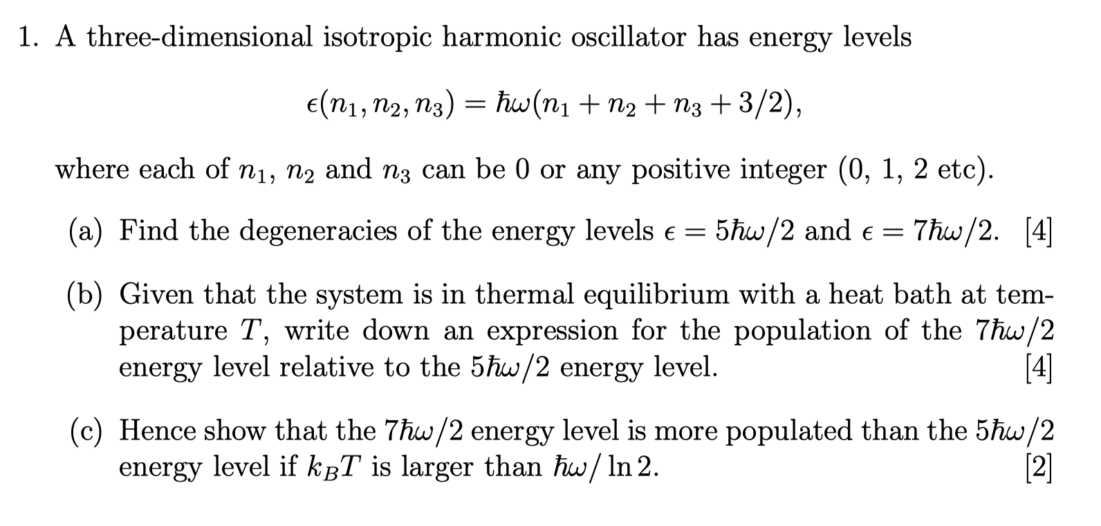 Solved 1 A Three Dimensional Isotropic Harmonic Oscillator