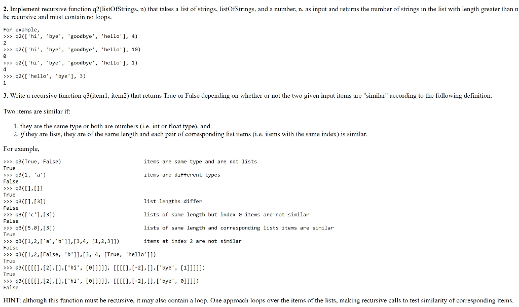 Solved 2. Implement recursive function 22(listOfStrings, n) | Chegg.com