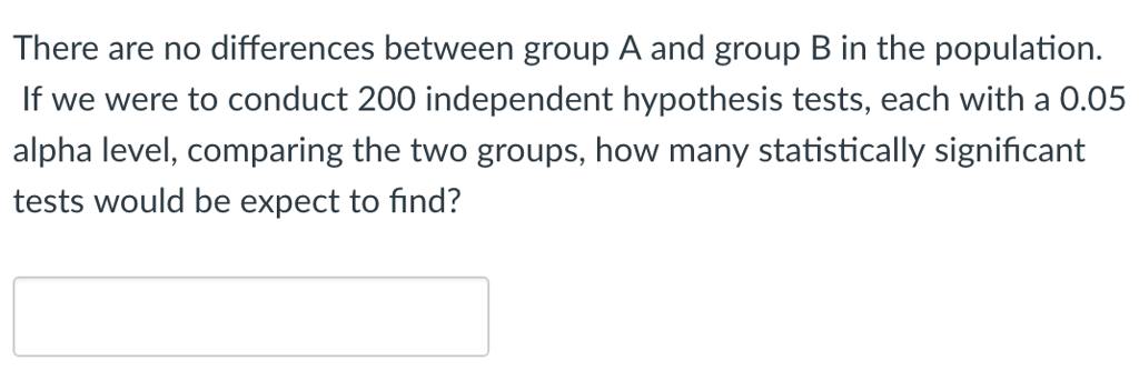 Solved There are no differences between group A and group B | Chegg.com