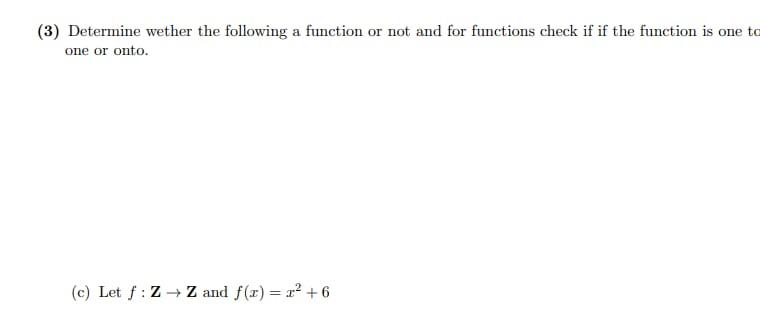 Solved (3) Determine wether the following a function or not | Chegg.com