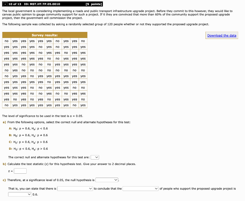 Solved The local government is considering implementing a 