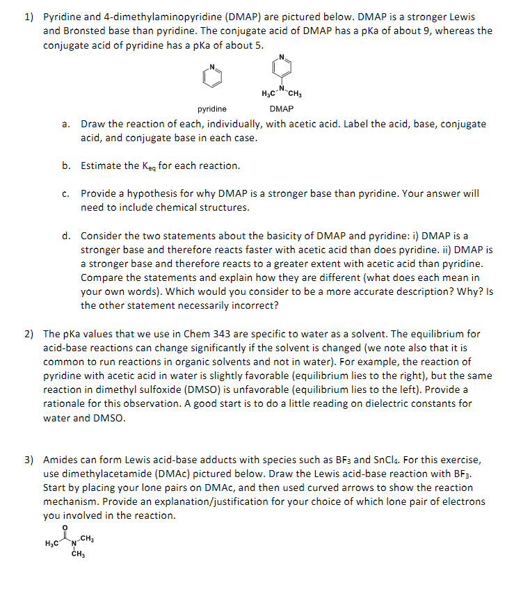 Solved 1) Pyridine and 4-dimethylaminopyridine (DMAP) are  Chegg.com