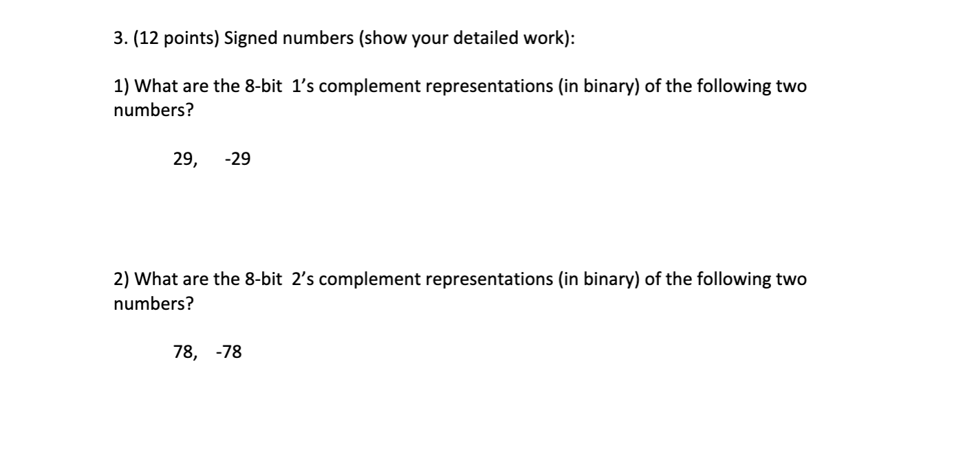 Solved 3. (12 points) Signed numbers (show your detailed | Chegg.com