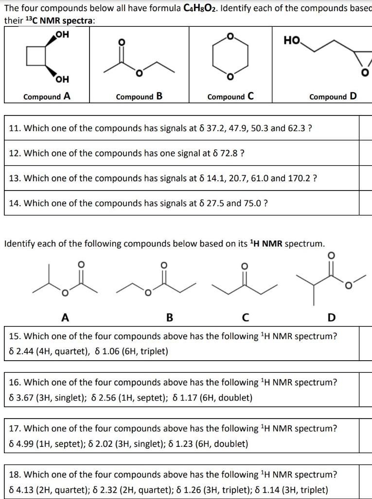 Solved The four compounds below all have formula C4H8O2. | Chegg.com