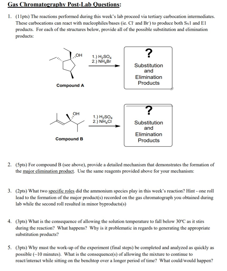 Solved Gas Chromatography PostLab Questions 1. (11pts) The