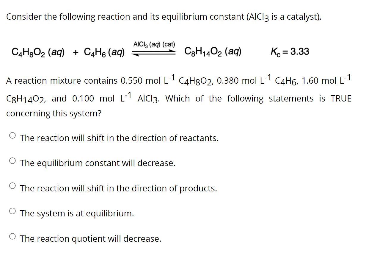 Solved Consider the following reaction and its equilibrium | Chegg.com