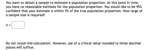 Solved You want to obtain a sample to estimate a population | Chegg.com