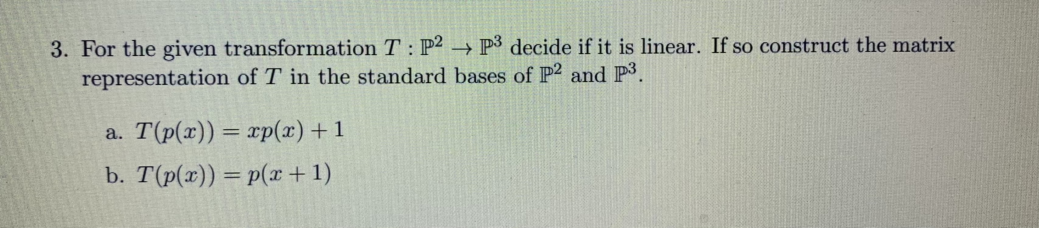 Solved 3. For the given transformation \\( T: | Chegg.com