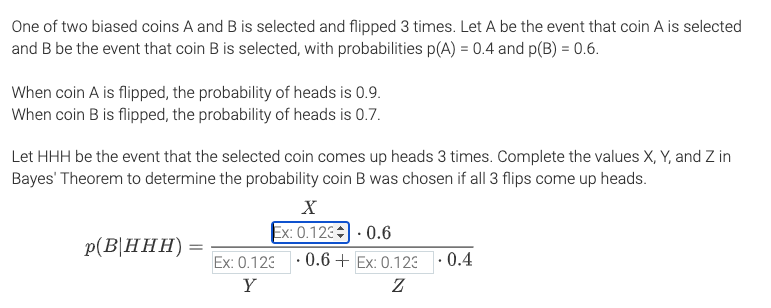 Solved One Of Two Biased Coins A And B Is Selected And | Chegg.com