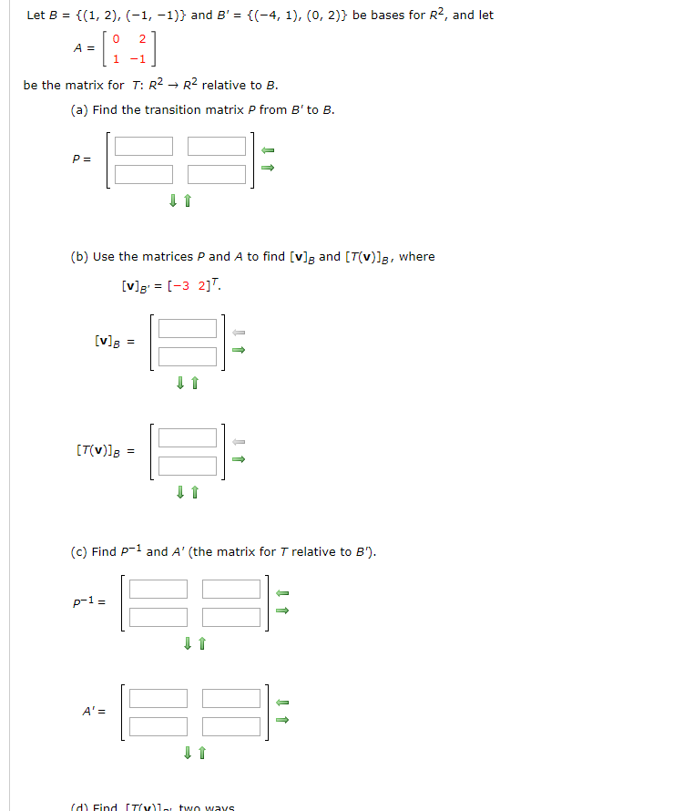 Solved Let B = {(1, 2), (-1, -1)} And B' = {(-4, 1), (, 2)} | Chegg.com