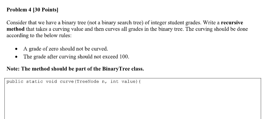 Solved Problem 4 [30 Points] Consider That We Have A Binary | Chegg.com