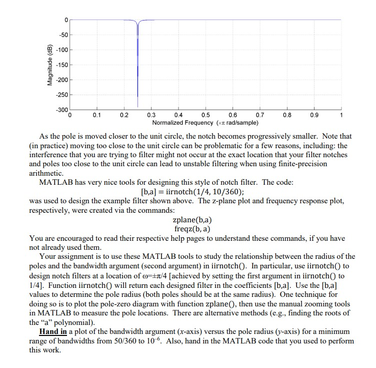 4) Notch Filtering: a) A “notch” filter is a filter | Chegg.com