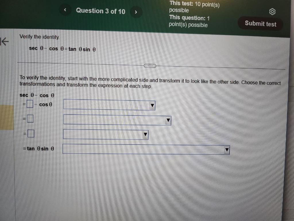 Solved secθ−cosθ=tanθsinθ To verify the identity, start with | Chegg.com