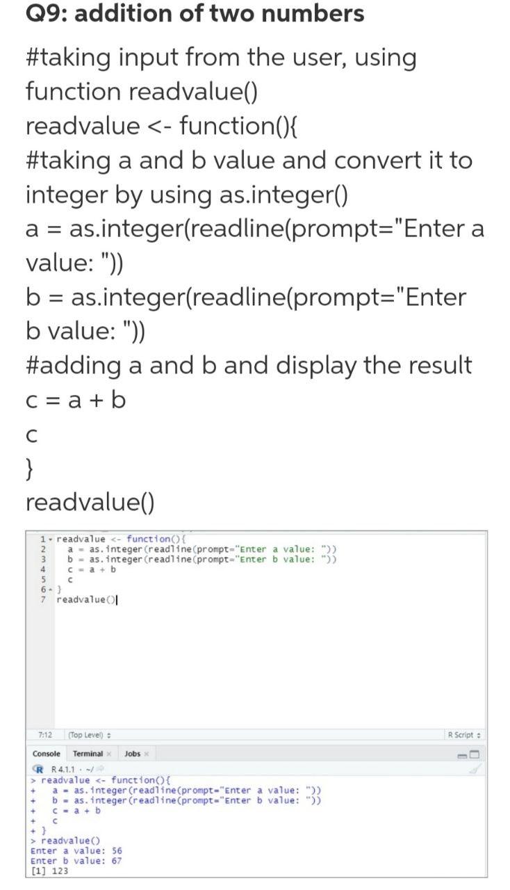 Solved Q9: addition of two numbers a #taking input from the | Chegg.com
