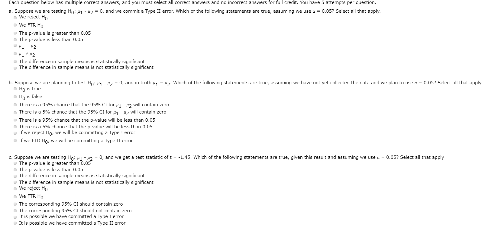 Solved Each question below has multiple correct answers, and | Chegg.com