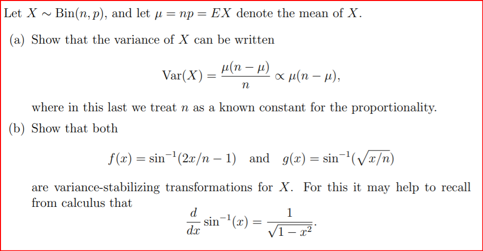 Solved Let X Bin(n,p), and let u = np = EX denote the mean