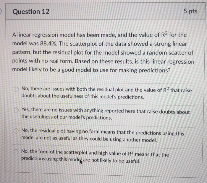 Solved Question 12 5 pts A linear regression model has been | Chegg.com