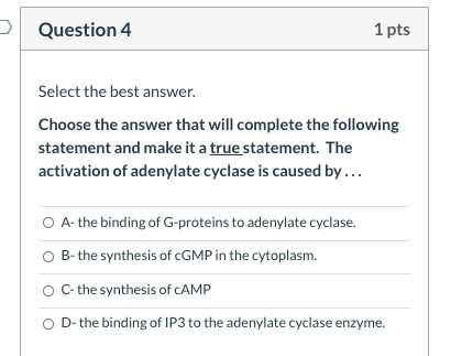 Solved Question 4 1 pts Select the best answer. Choose the | Chegg.com
