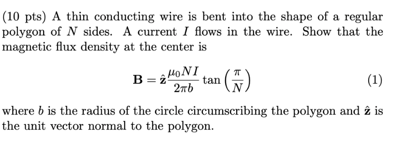 Solved (10 pts) A thin conducting wire is bent into the | Chegg.com