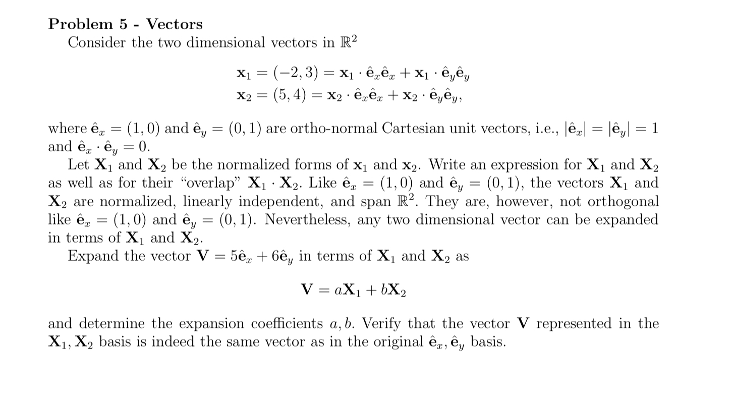 Solved Problem 5 Vectors Consider The Two Dimensional V Chegg Com