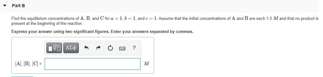 Solved Part A Consider the following reaction and associated | Chegg.com
