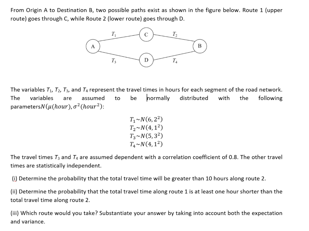 Solved From Origin A To Destination B, Two Possible Paths | Chegg.com