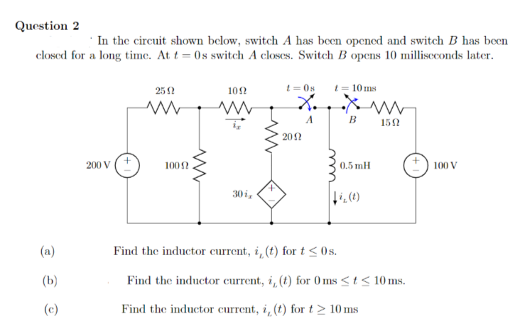 Solved Question 2 In The Circuit Shown Below, Switch A Has | Chegg.com