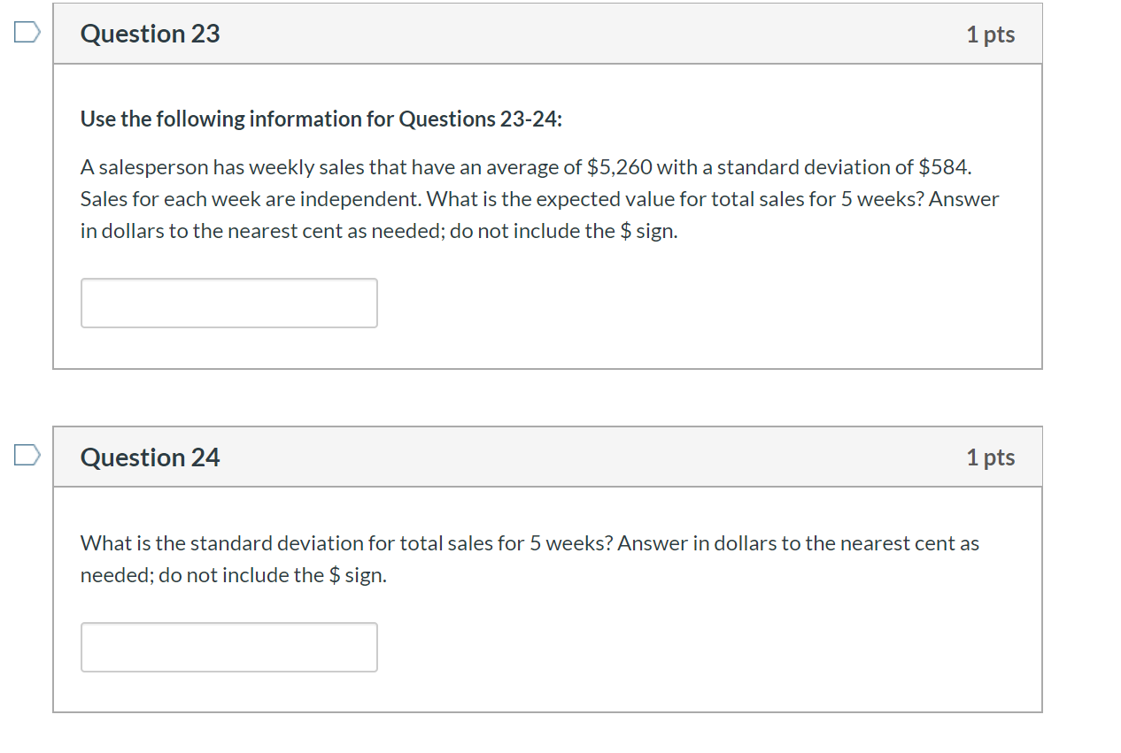 Solved Question 23 1 pts Use the following information for | Chegg.com